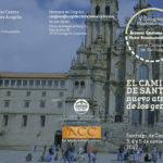 Congreso Internacional “El camino de Santiago: nuevo atrio de los gentiles”