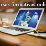 Abierto el plazo para matricularse en los Cursos formativos online 2018