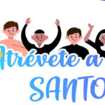 VII Encuentro Diocesano de Niños: Atrévete a ser SANTO