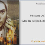 Las reliquias de Santa Bernadette Soubirous estarán en nuestra Archidiócesis los días 13 y 14 de septiembre