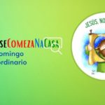 #CatequeseComezaNaCasa. IV Domingo Tiempo Ordinario. Ciclo B