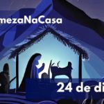 #NadalComezaNaCasa Material de Navidad para orar en familia. 24 de diciembre