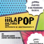 Diego Blanco Albarova: “La cultura pop como instrumento de adoctrinamiento”