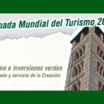17 de septiembre, Jornada Mundial del Turismo: «Turismo e inversiones verdes”