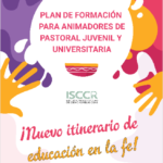 Plan de formación para animadores de PJ y Universitaria