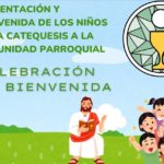 Presentación y bienvenida de los niños de la catequesis a la comunidad parroquial