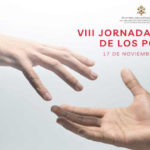 17 NOV | Jornada Mundial de los Pobres: «La oración del pobre sube hasta Dios»