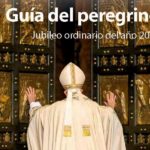 “Guía del peregrino”, para ayudar a vivir el Jubileo 2025