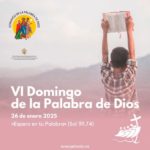 26 ENE | VI Domingo de la Palabra de Dios: Un mensaje de esperanza en el Año Jubilar