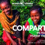 Manos Unidas presenta su nueva campaña: «Compartir es nuestra mayor riqueza»